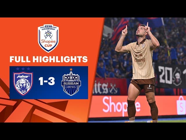 ไฮไลท์การแข่งขันฟุตบอล Shopee Cup 2025-26 | ยะโฮร์ ดารุล ทักซิม 1-3 บุรีรัมย์ ยูไนเต็ด