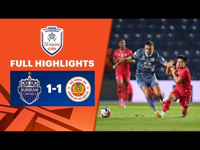 ไฮไลท์การแข่งขันฟุตบอล Shopee Cup 2025-26 บุรีรัมย์ ยูไนเต็ด 1-1 กงอัน ฮานอย เอฟซี